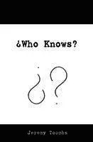 Jeremy Toombs - Who Knows?, Häftad. Tillgänglighet: Lägg i varukorg