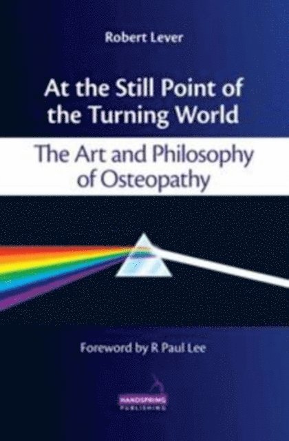 Robert Lever - At the Still Point of the Turning World, E-bok. Tillgänglighet: Lägg i varukorg