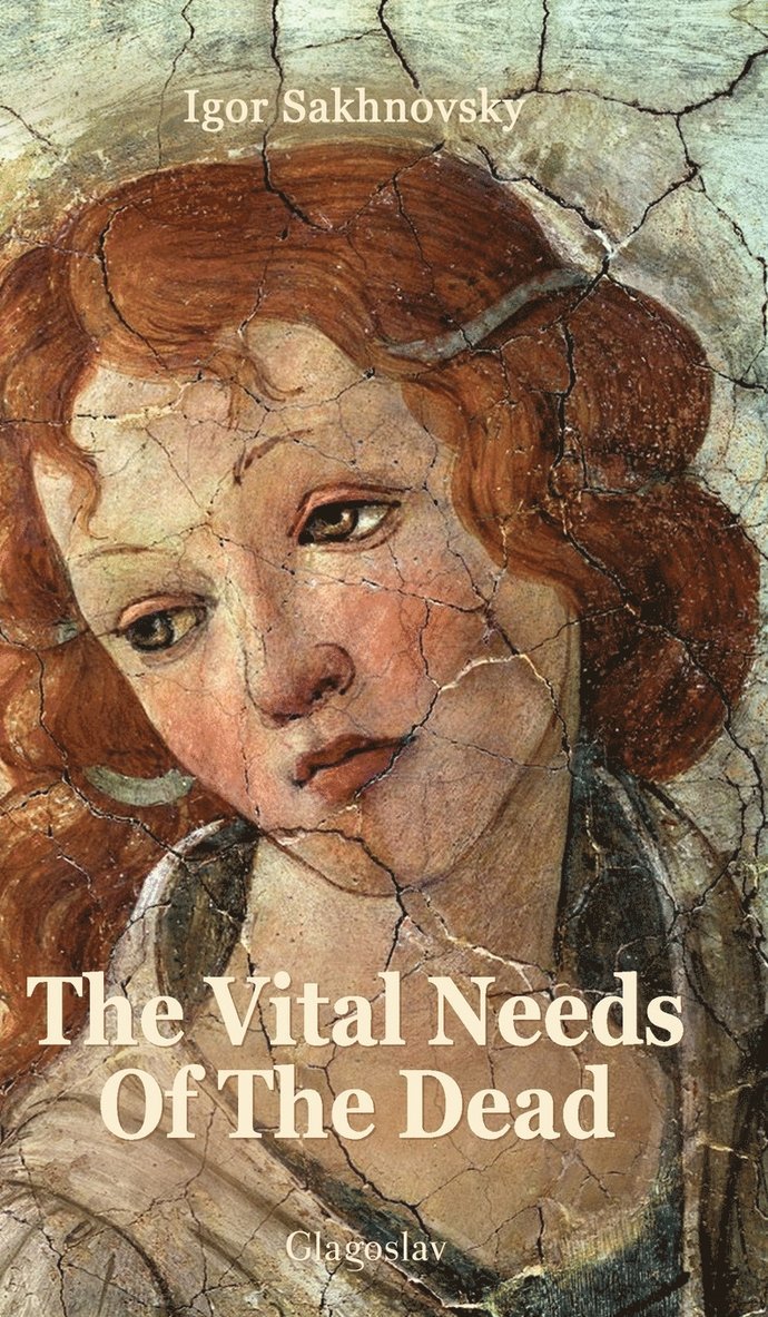 Igor Sakhnovsky - Vital Needs Of The Dead, Inbunden