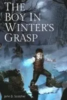 John Scotcher - The Boy in Winter's Grasp, Häftad. Tillgänglighet: Lägg i varukorg