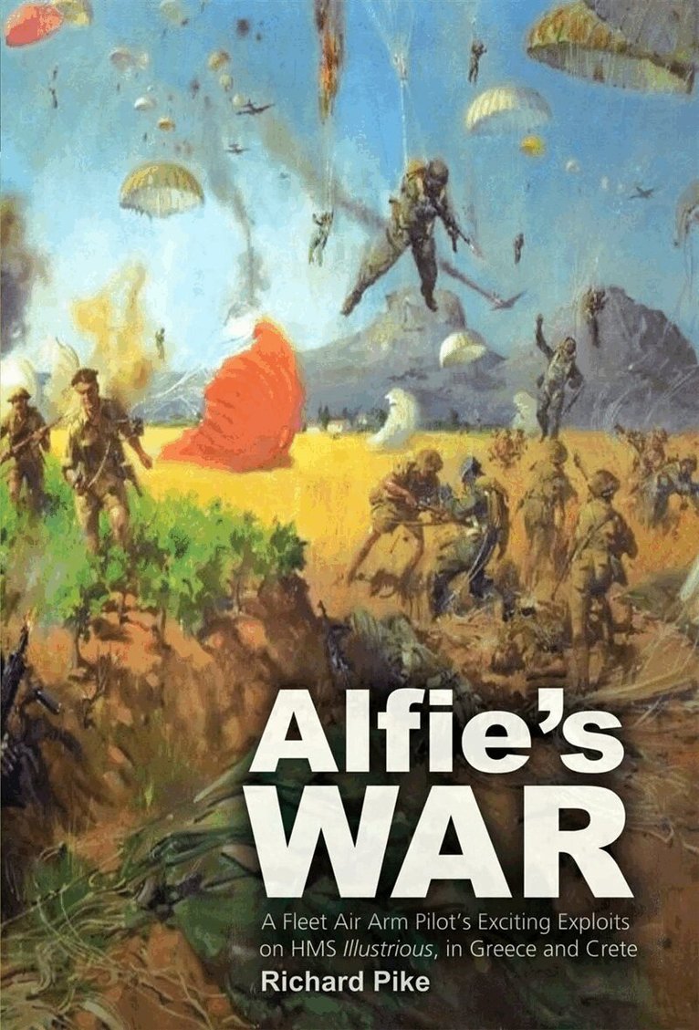 Richard Pike - Alfie's War, E-bok