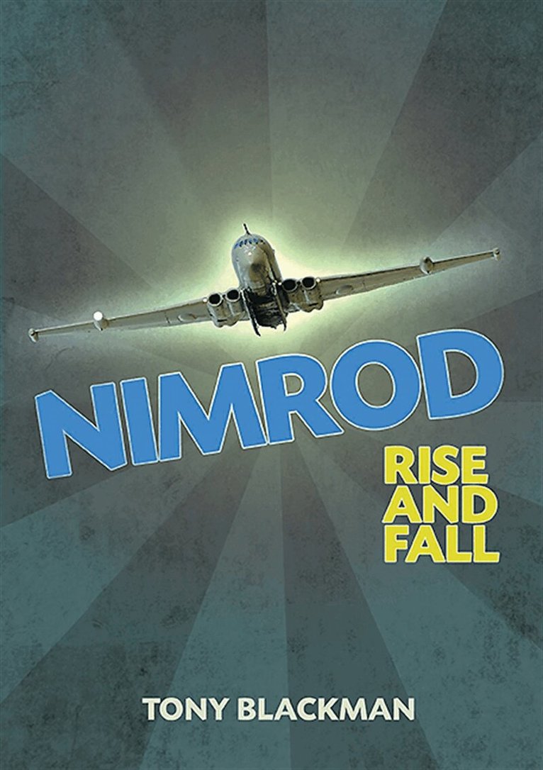 Tony Blackman - Nimrod Rise and Fall, E-bok
