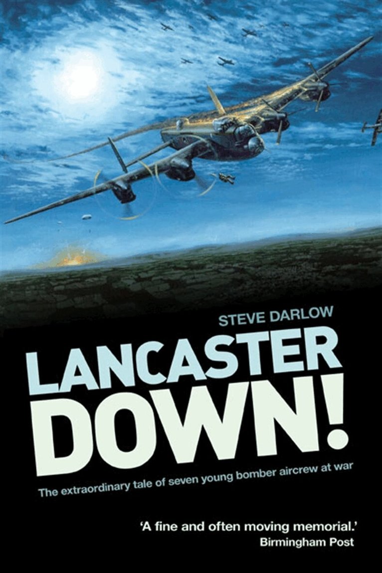 Steve Darlow - Lancaster Down!, E-bok