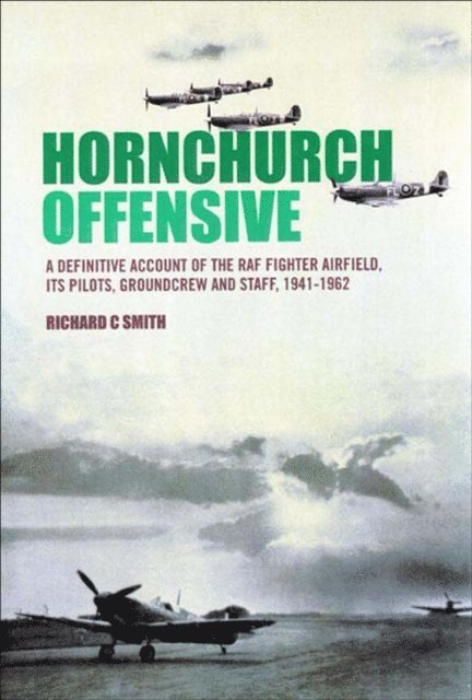 Richard C. Smith - Hornchurch Offensive, E-bok