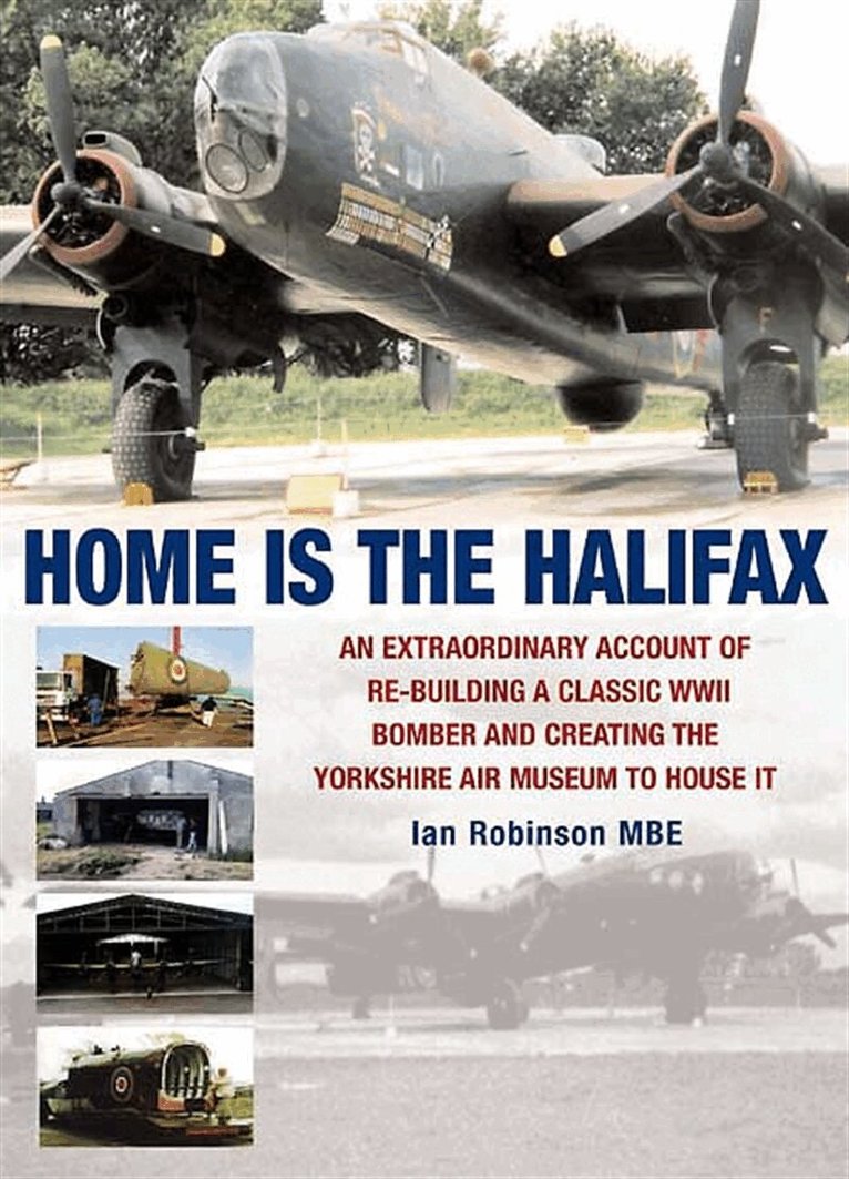 Ian Robinson - Home is the Halifax, E-bok