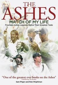 Ashes Match of My Life