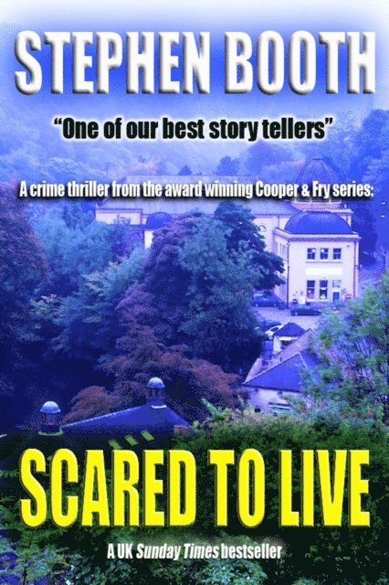 Stephen Booth - Scared to Live, E-bok
