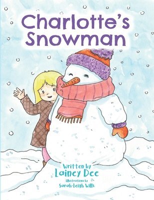 Lainey Dee - Charlotte's Snowman, Häftad