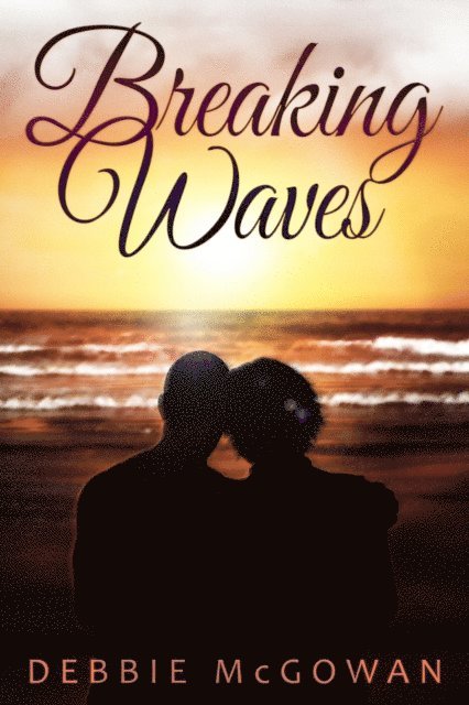 Debbie McGowan - Breaking Waves, E-bok