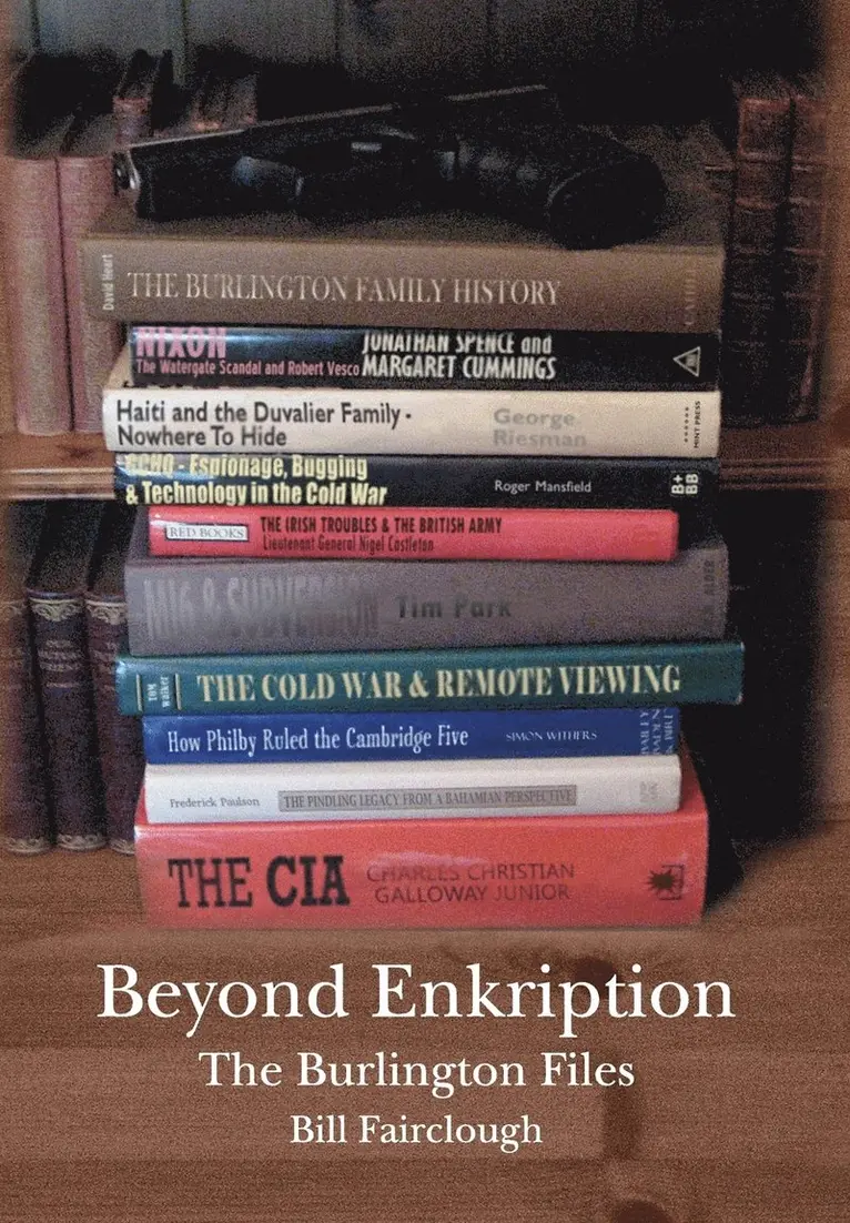 Bill Fairclough - Beyond Enkription - The Burlington Files, Inbunden. Tillgänglighet: Lägg i varukorg