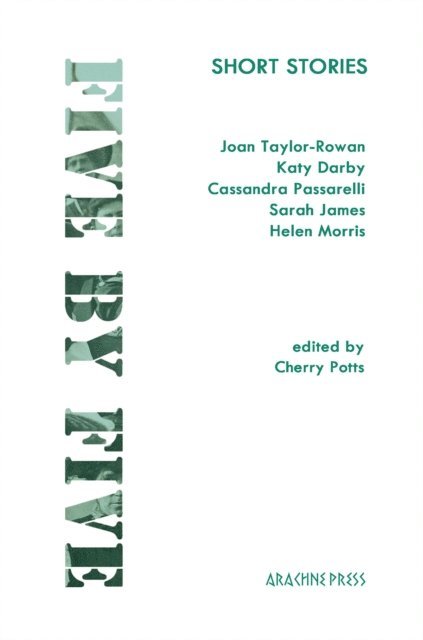 Cassandra Passarelli, Helen Morris, Sarah James, Joan Taylor-Rowan, Katy Darby, Cherry Potts - Five by Five, E-bok