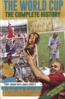 Terry Crouch, James Corbett - World Cup: The Complete History, Häftad. Tillgänglighet: Tillfälligt slut