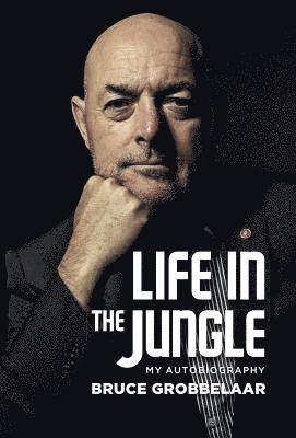 Bruce Grobbelaar - Life in a Jungle, Inbunden. Tillgänglighet: Tillfälligt slut