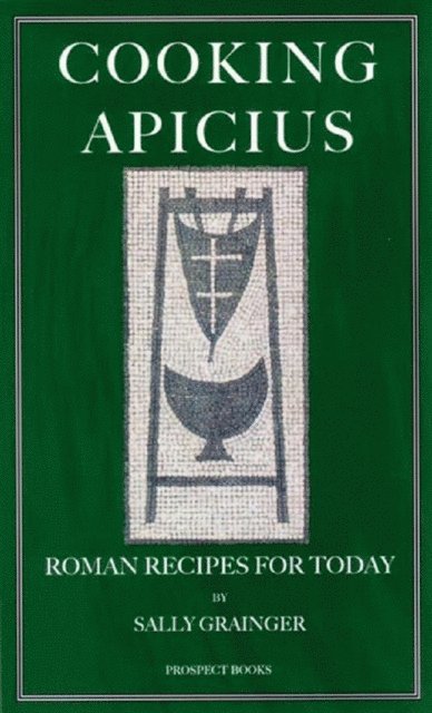 Apicius - Cooking Apicius, E-bok