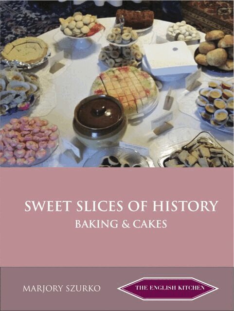 Marjory Szurko - Sweet Slices of History, Häftad