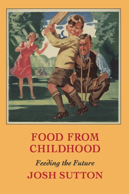 Josh Sutton - Food from Childhood, Häftad