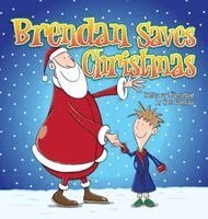 Kris Lillyman - Brendan Saves Christmas (Hard Cover), Inbunden. Tillgänglighet: Lägg i varukorg