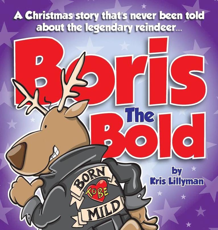 Kris Lillyman - Boris The Bold (Hard Cover), Inbunden. Tillgänglighet: Lägg i varukorg