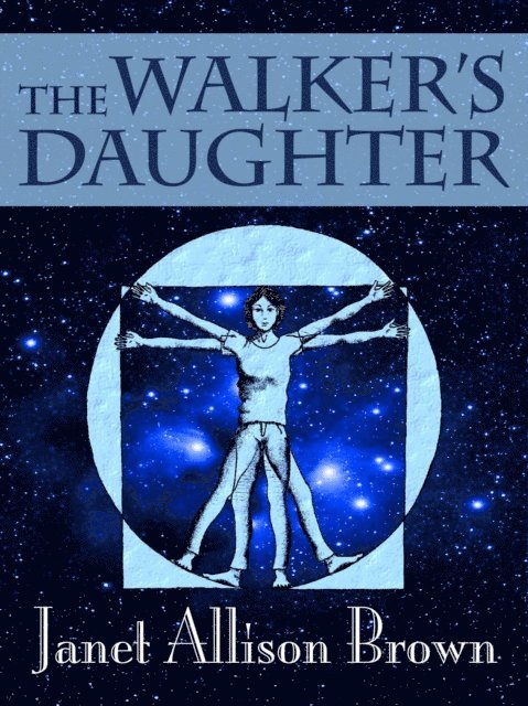Janet Allison Brown - Walker's Daughter, E-bok