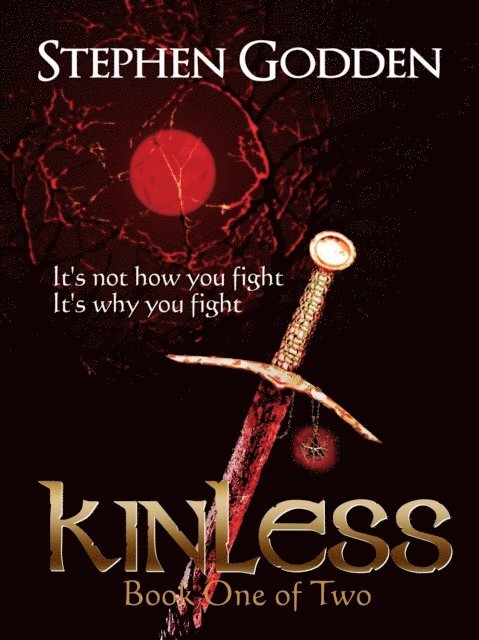 Stephen Godden - Kinless: Book One of Two, E-bok