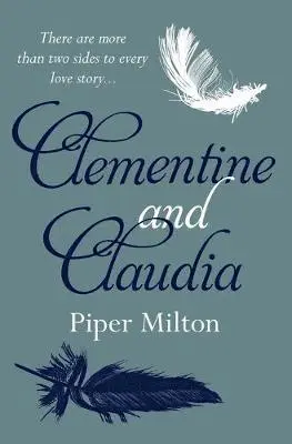 Piper Milton - Clementine and Claudia, Häftad. Tillgänglighet: Lägg i varukorg