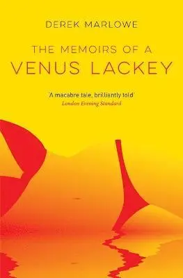 Derek Marlowe - Memoirs of a Venus Lackey, Häftad. Tillgänglighet: Lägg i varukorg
