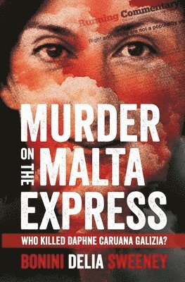 Carlo Bonini - Murder on The Malta Express, Häftad