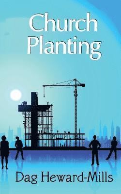 Dag Heward-Mills - Church Planting, Häftad