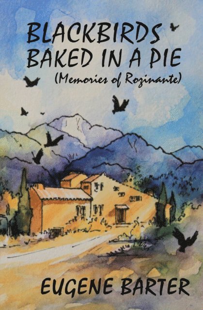 Eugene Barter - Blackbirds Baked in a Pie, E-bok