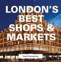 London's Best Shops &; Markets