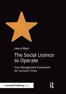 Leeora Black - Social Licence to Operate, Häftad. Tillgänglighet: Lägg i varukorg