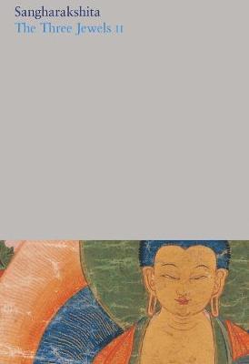 Sangharakshita - Three Jewels II, Inbunden