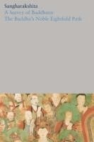 A Survey of Buddhism / The Buddha's Noble Eightfold Path, Inbunden