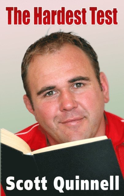 Scott Quinnell - Hardest Test, E-bok