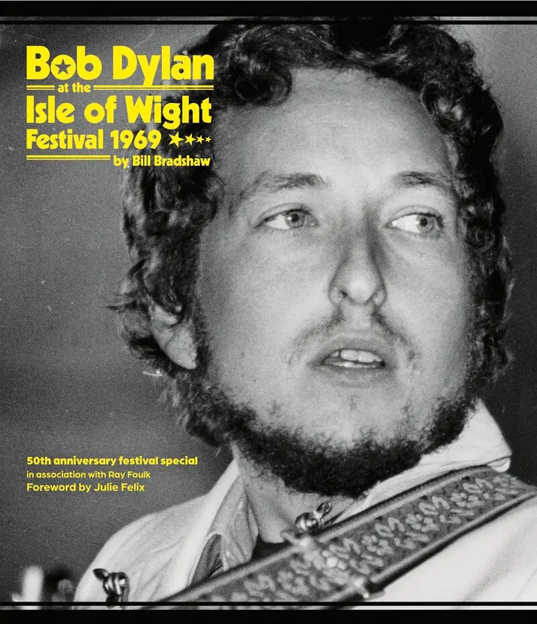Bill Bradshaw - Bob Dylan at the Isle of Wight Festival 1969, Häftad. Tillgänglighet: Lägg i varukorg
