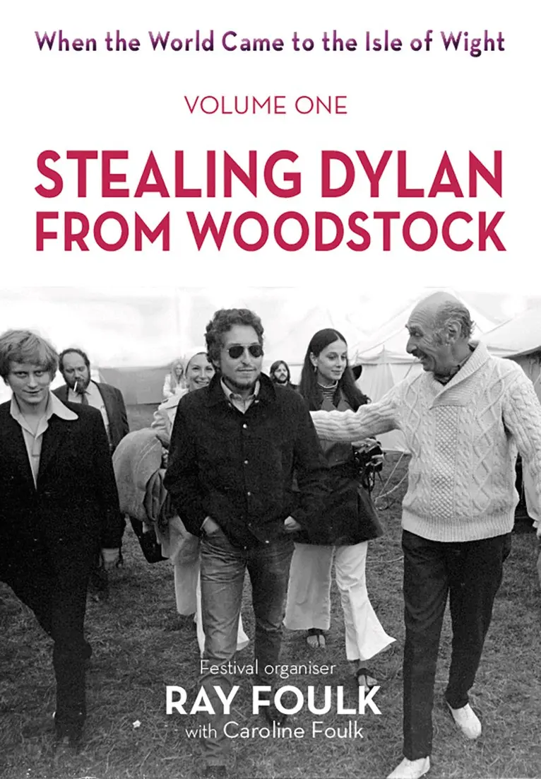 Ray Foulk, Caroline Foulk - Stealing Dylan From Woodstock, Inbunden. Tillgänglighet: Lägg i varukorg