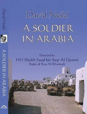 David Neild - Soldier in Arabia, Inbunden. Tillgänglighet: Lägg i varukorg