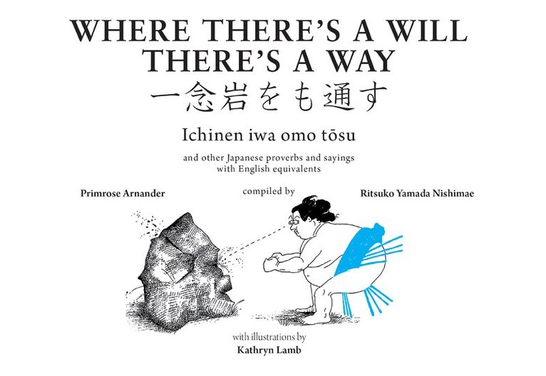 Primrose Arnander, Ritsuko Yamada Nishimae - Where There's a Will There's a Way, Häftad
