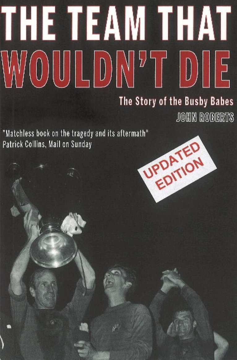 John Roberts. - Team That Wouldn't Die, Häftad