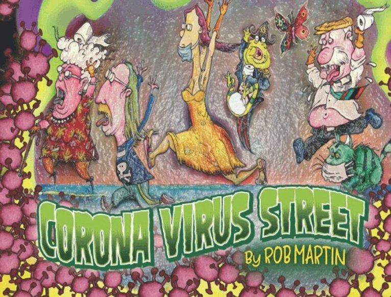 Rob Martin - Corona Virus Street, Häftad. Tillgänglighet: Lägg i varukorg