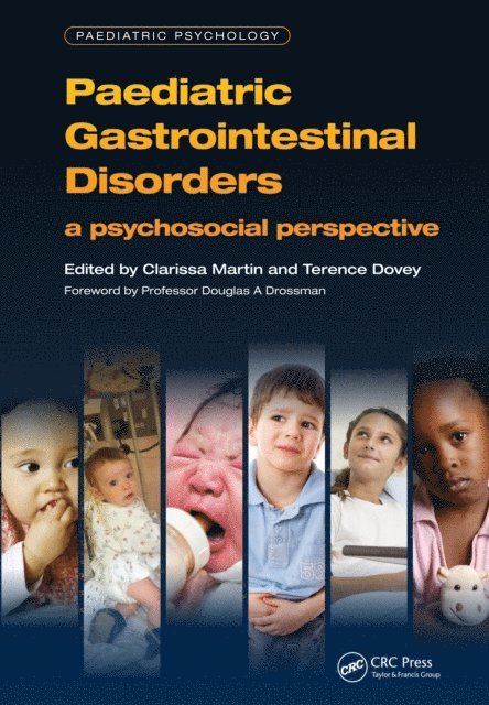 Shaman Rajindrajith, M.A. Benninga, Susan Protheroe, J Petty, J. Petty, G Urquhart-law, Ruth Howard, Terence M. Dovey, Clarissa Martin - Paediatric Gastrointestinal Disorders, E-bok