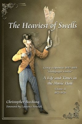 Christopher Beeching - Heaviest of Swells Vol II, Inbunden