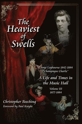 Christopher Beeching - Heaviest of Swells Vol III, Inbunden