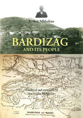 Krikor Mkhalian - Bardizag and its People, Häftad