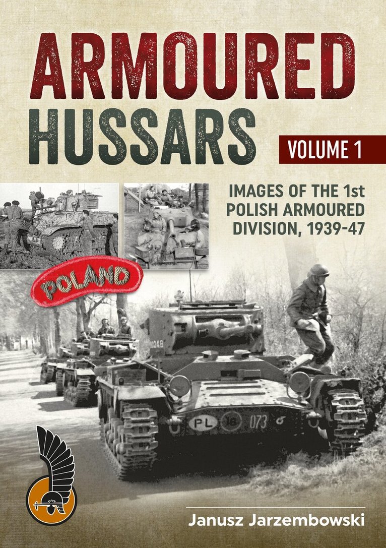 Janusz Jarzembowski - Armoured Hussars Volume 1, Häftad