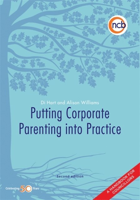 Di Hart, Alison Williams - Putting Corporate Parenting into Practice, Second Edition, E-bok