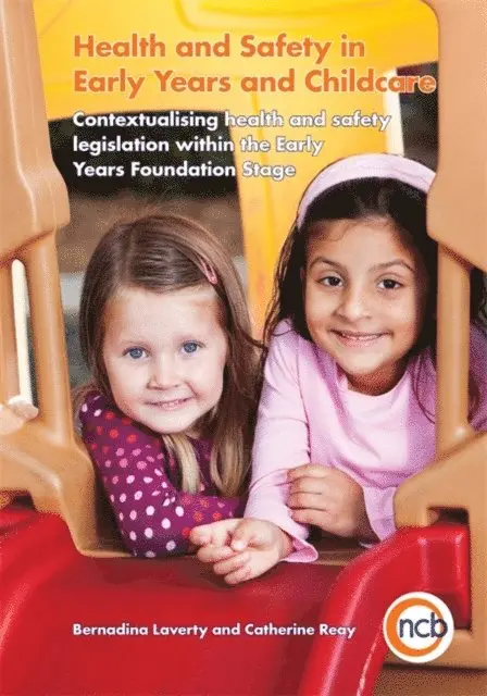 Bernadina Laverty, Catherine Reay - Health and Safety in Early Years and Childcare, E-bok. Tillgänglighet: Lägg i varukorg