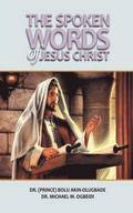 Spoken Words of Jesus Christ