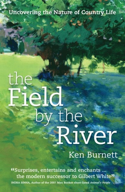 Ken Burnett - Field by the River, E-bok