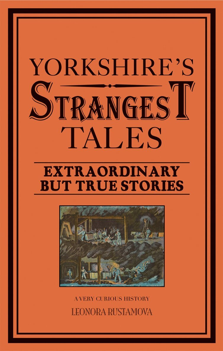 Leonora Rustamova - Yorkshire's Strangest Tales, E-bok